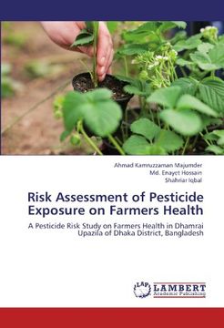 portada Risk Assessment of Pesticide Exposure on Farmers Health: A Pesticide Risk Study on Farmers Health in Dhamrai Upazila of Dhaka District, Bangladesh
