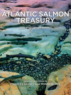 portada Atlantic Salmon Treasury, 75th Anniversary Edition: An Anthology of Selections from the Atlantic Salmon Journal, 1975-2020 (en Inglés)