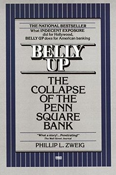 portada Belly up: The Collapse of the Penn Square Bank (in English)