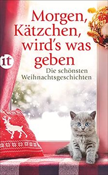 portada Morgen, Kätzchen, Wird's was Geben: Die Schönsten Weihnachtsgeschichten (Insel Taschenbuch) (en Alemán)