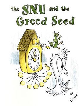 portada the snu and the greed seed (en Inglés)