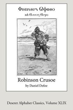 portada Robinson Crusoe (Deseret Alphabet edition) (en Inglés)