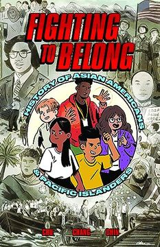 portada Fighting to Belong!: Asian American, Native Hawaiian, and Pacific Islander History from the 1700s Through the 1800s (en Inglés)