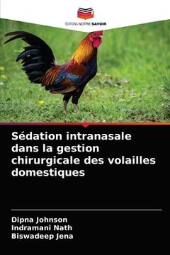 portada Sédation intranasale dans la gestion chirurgicale des volailles domestiques (en Francés)