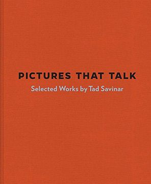 portada Pictures That Talk: Selected Works by tad Savinar 