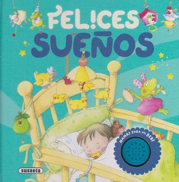 portada Felices Sueños. Edad: 3+. (in Spanish)