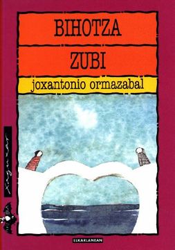 portada Bihotza Zubi (en Euskera)