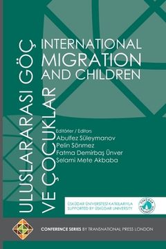 portada International Migration and Children - Uluslararasi Göç Ve Çocuklar 