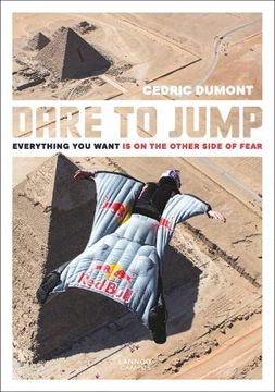 portada Dare to Jump: Everything You Want Is on the Other Side of Fear (in English)