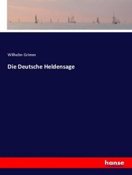 portada Die Deutsche Heldensage (in German)