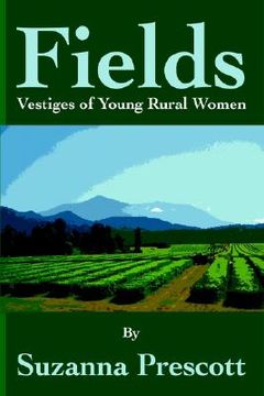 portada fields: vestiges of young rural women (en Inglés)