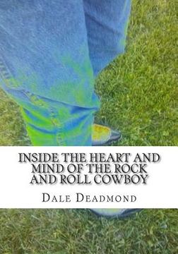 portada Inside The Heart And Mind Of The Rock And Roll Cowboy (en Inglés)