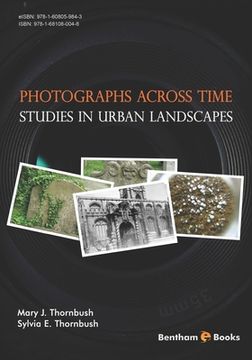 portada Photographs Across Time: Studies in Urban Landscapes (en Inglés)