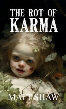 portada The Rot of Karma: A Psychological Horror (en Inglés)