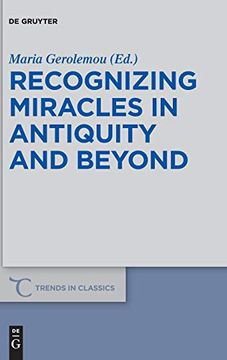 portada Recognizing Miracles in Antiquity and Beyond (Trends in Classics - Supplementary Volumes) 