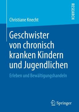 portada Geschwister von chronisch kranken Kindern und Jugendlichen: Erleben und Bewältigungshandeln