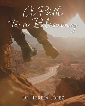 portada A Path to a Blessing (en Inglés)