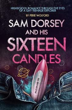 portada Sam Dorsey And His Sixteen Candles (in English)
