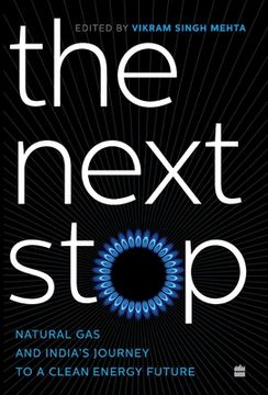 portada The Next Stop: Natural Gas and India's Journey to a Clean Energy Future (en Inglés)