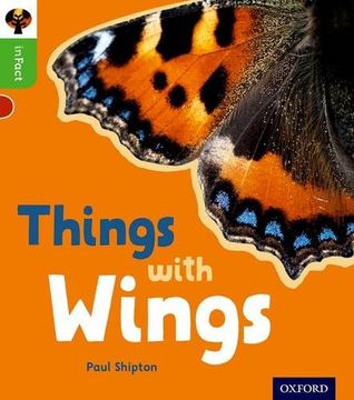 portada Oxford Reading Tree Infact: Oxford Level 2: Things With Wings (in English)