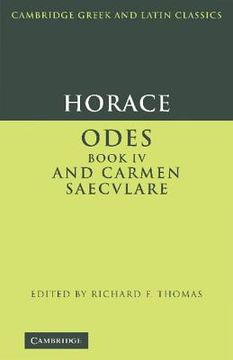 portada Horace: Odes iv and Carmen Saeculare Hardback (Cambridge Greek and Latin Classics) (en Inglés)