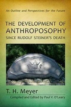 portada The Development of Anthroposophy Since Rudolf Steiner's Death: An Outline and Perspectives for the Future
