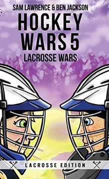 portada Hockey Wars 5: Lacrosse Wars (in English)
