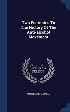 portada Two Footnotes To The History Of The Anti-alcohol Movement