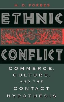 portada Ethnic Conflict: Commerce, Culture, and the Contact Hypothesis (en Inglés)