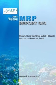 portada Shipwrecks and Submerged Cultural Resources In and Around Pensacola, Florida (en Inglés)