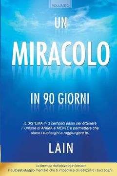 portada Un Miracolo in 90 Giorni (en Italiano)