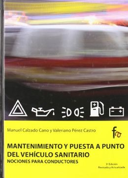 portada MANTENIMIENTO Y PUESTA A PUNTO DEL VEHICULO SANITARIO: nociones para conductores (in Spanish)