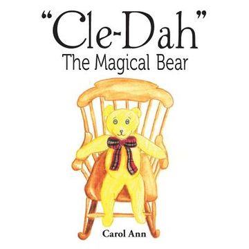 portada "Cle-Dah": The Magical Bear (en Inglés)