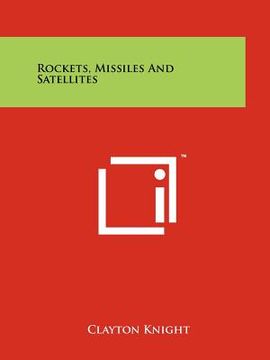 portada rockets, missiles and satellites (en Inglés)