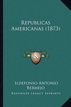 portada Republicas Americanas (1873) (in Spanish)