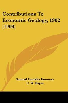 portada contributions to economic geology, 1902 (1903) (en Inglés)