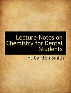 portada lecture-notes on chemistry for dental students (in English)