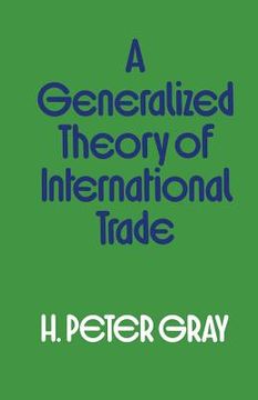 portada A Generalized Theory of International Trade (en Inglés)
