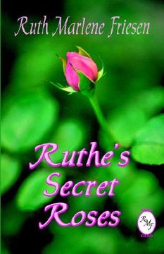 portada ruthe's secret roses (en Inglés)