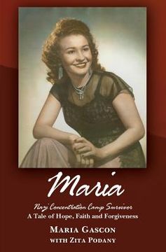 portada Maria: Nazi Concentration Camp Survivor (en Inglés)