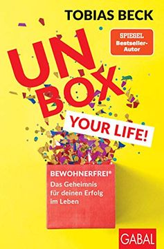 portada Unbox Your Life! Bewohnerfrei: Das Geheimnis fr Deinen Erfolg im Leben (in German)