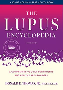 portada The Lupus Encyclopedia: A Comprehensive Guide for Patients and Health Care Providers (a Johns Hopkins Press Health Book) (in English)