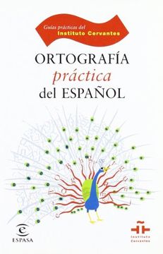 portada Ortografía Práctica del Español: Ortografia Practica del Espanol (Guías Prácticas del Instituto Cervantes) (in Spanish)