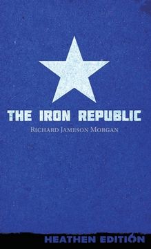 portada The Iron Republic (Heathen Edition) (en Inglés)