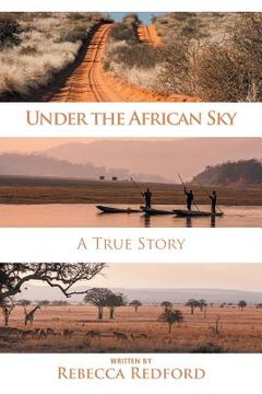 portada Under the African Sky: A True Story (en Inglés)