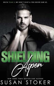 portada Shielding Aspen: 3 (Delta Team Two) (en Inglés)