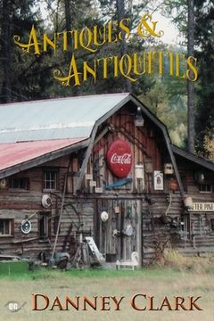 portada Antiques and Antiquities: If Only They Could Talk (en Inglés)