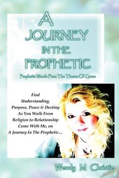 portada a journey in the prophetic (en Inglés)