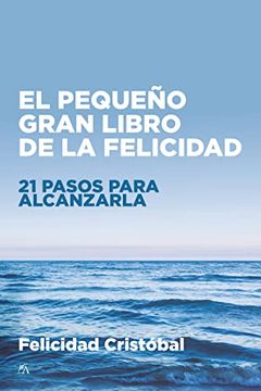 portada Pequeño Gran Libro de la Felicidad, El (in Spanish)