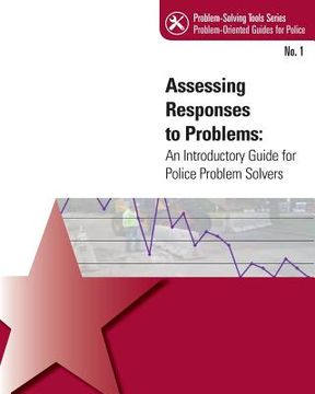 portada Assessing Response to Problems: An Introductory Guide for Police Problem Solvers (in English)